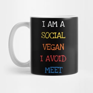 I Am A Social Vegan I Avoid Meet Shirt Vegetarian Lovers Mug